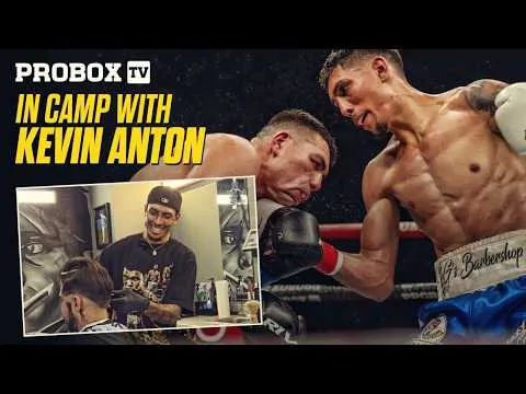 In Camp With Kevin Anton: Cutting Hair and Kicking A** - BoxingScene ...